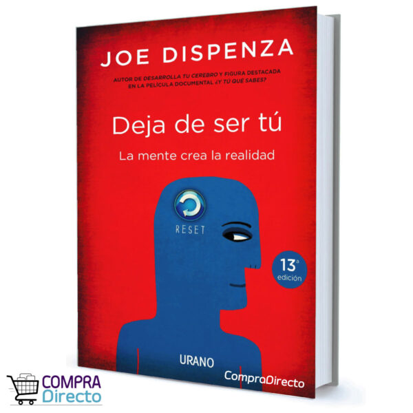 DEJA DE SER TU JOE DISPENZA