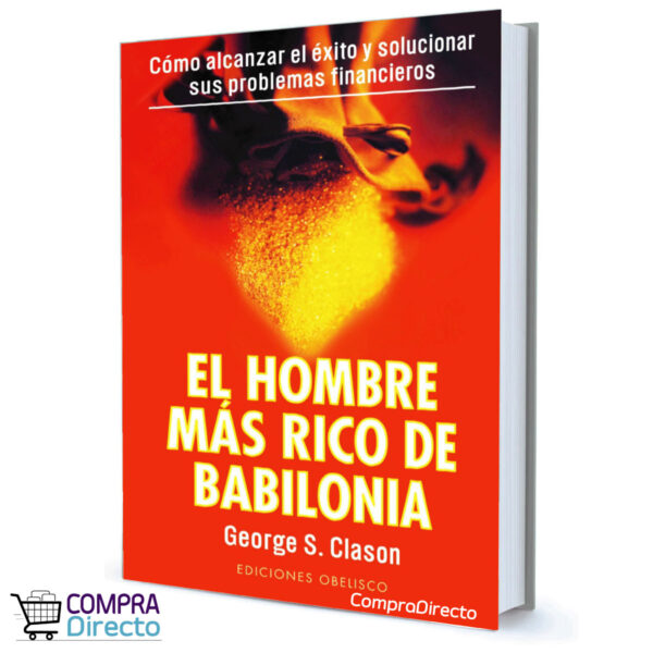 EL HOMBRE MÁS RICO DE BABILONIA GEORGE SAMUEL CLASON