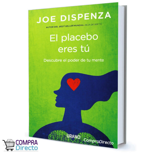 EL PLACEBO ERES TÚ JOE DISPENZA