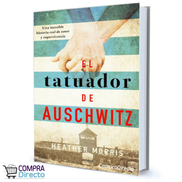 EL TATUADOR DE AUSCHWITZ HEATHER MORRIS