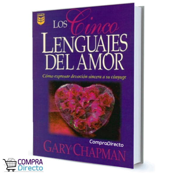 LOS 5 LENGUAJES DEL AMOR CONYUGUE GARY CHAPMAN