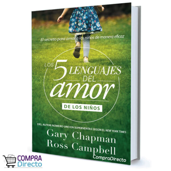 LOS 5 LENGUAJES DEL AMOR DE LOS NIÑOS GARY CHAPMAN