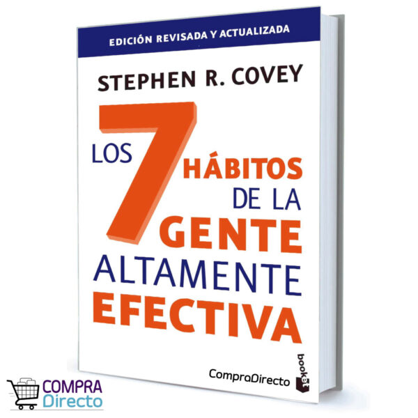 LOS 7 HABITOS DE LA GENTE ALTAMENTE EFECTIVA STEPHEN COVEY