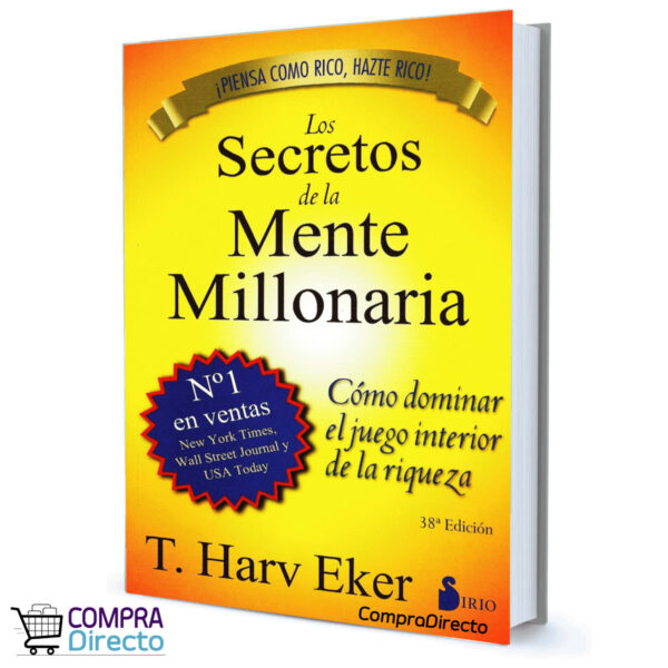 LOS SECRETOS DE LA MENTE MILLONARIA  T. HARV EKER