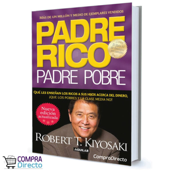 PADRE RICO PADRE POBRE ROBERT KIYOSAKI