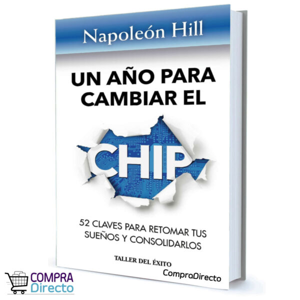 UN AÑO PARA CAMBIAR EL CHIP NAPOLEON HILL