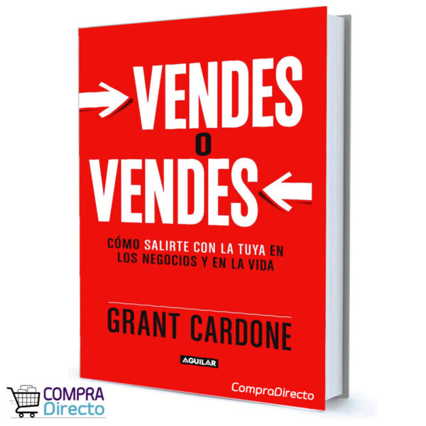 VENDES O VENDES Grant Cardone