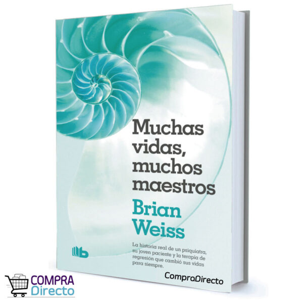 MUCHAS VIDAS MUCHOS SABIOS Brian Weiss