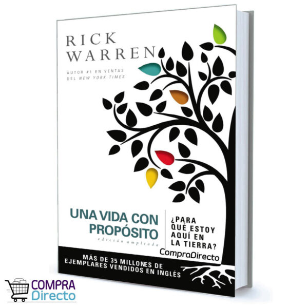 UNA VIDA CON PROPOSITO Rick Warren