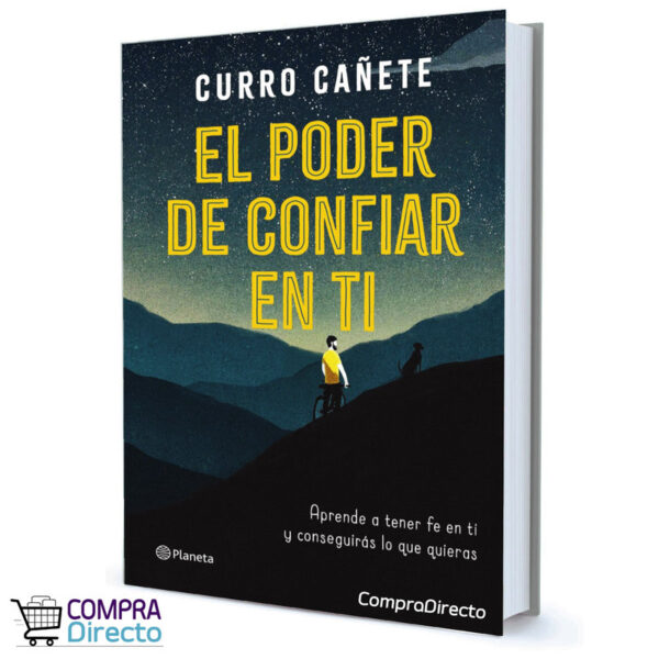 El Poder De Confiar En Ti Curro Cañete