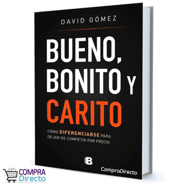 BUENO BONITO Y CARITO David Gómez