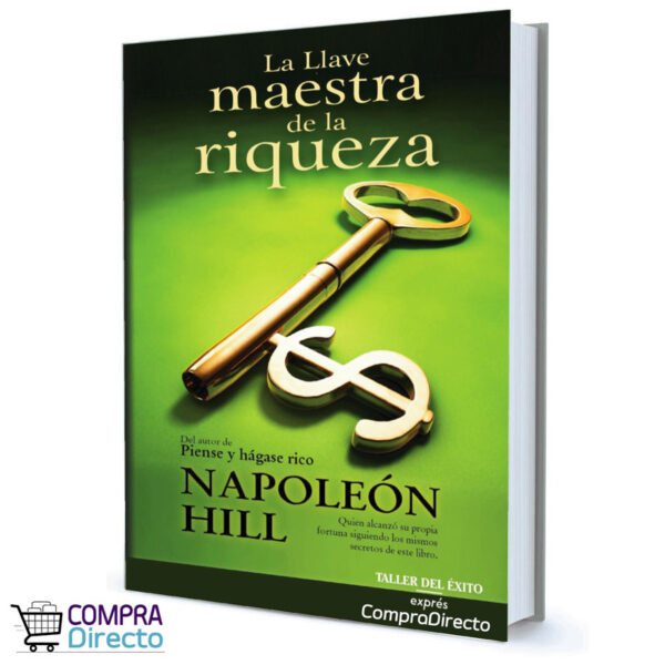 La Llave Maestra De La Riqueza Napoleon Hill