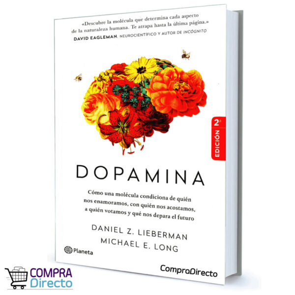 DOPAMINA DANIEL Z. LIEBERMAN MICHAEL E. LONG