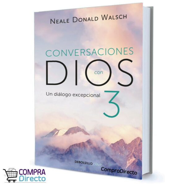 CONVERSACIONES CON DIOS 3 NEALE DONALD WALSCH