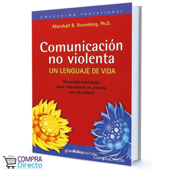 COMUNICACIÓN NO VIOLENTA MARSHALL B. ROSENBER