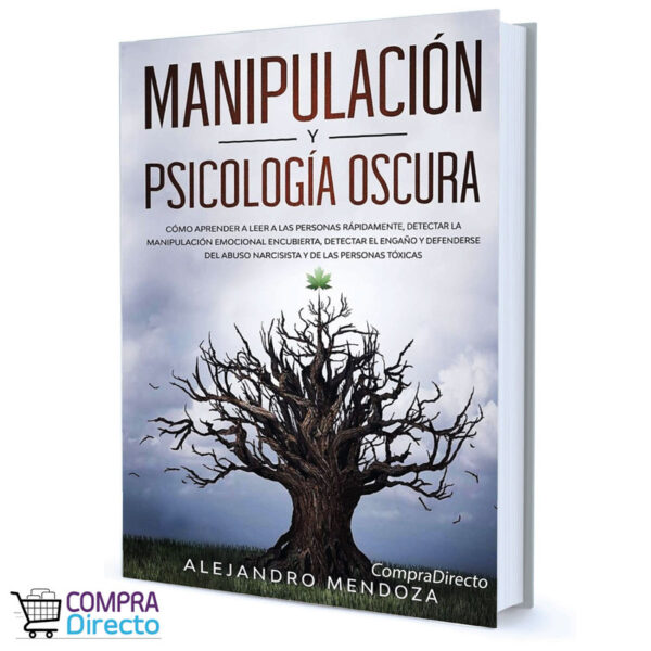 MANIPULACION Y PSICOLOGIA OSCURA ALEJANDRO MENDOZA