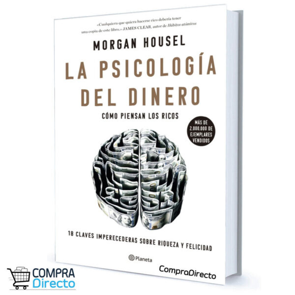 LA PSICOLOGIA DEL DINERO Morgan Housel