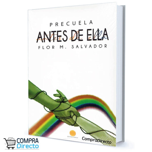 ANTES DE ELLA Flor M. Salvador LIBRO 3