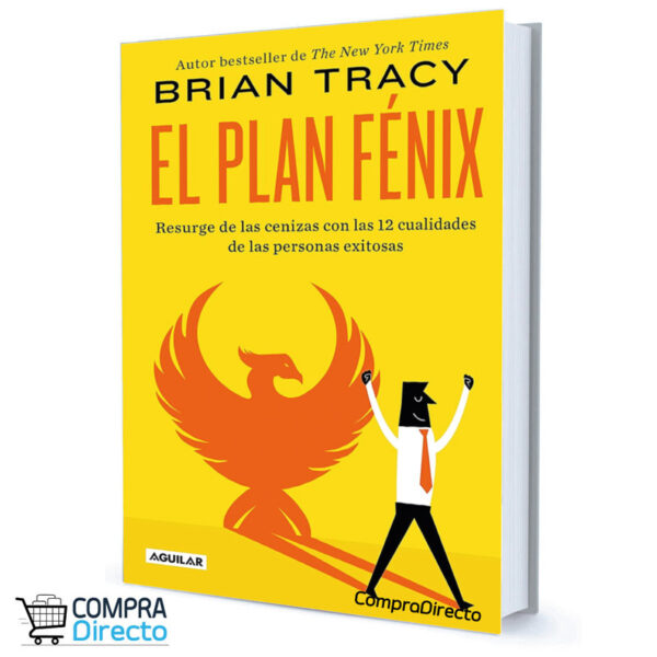 EL PLAN FENIX Brian tracy