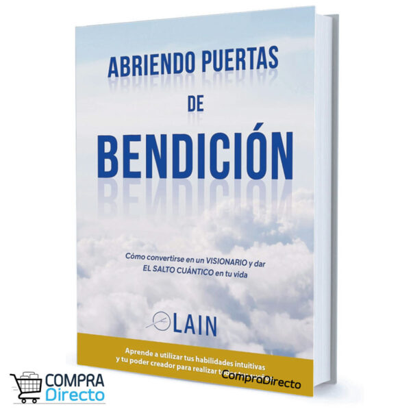 ABRIENDO PUERTAS DE BENDICION Lain Garcia C.