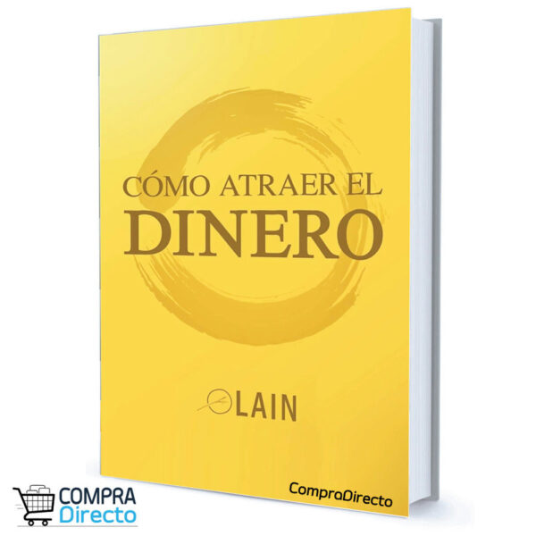 COMO ATRAER EL DINERO Lain Garcia C.