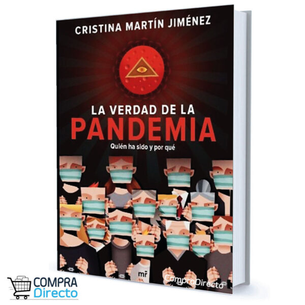 LA VERDAD DE LA PANDEMIA Cristina Martín J.