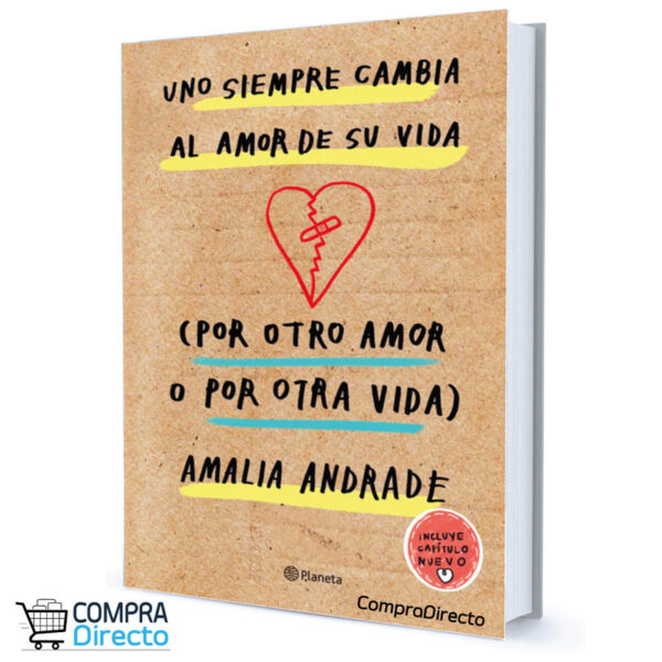 UNO SIMPRE CAMBIA EL AMOR DE SU VIDA