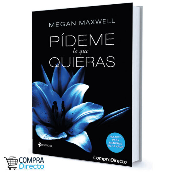 PIDEME LO QUE QUIERAS MEGAN MAXWELL