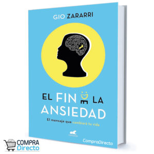 El Fin De La Ansiedad Gio Zararri
