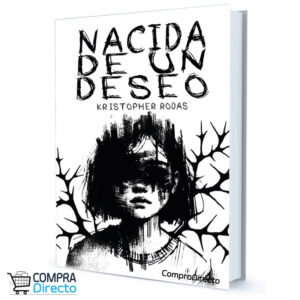 Nacida De Un Deseo Kristopher Rodas