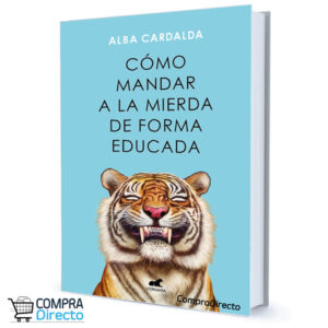 Como Mandar A La Mierda De Forma Educada