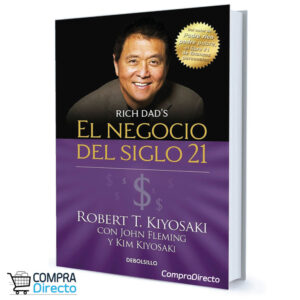 El Negocio Del Siglo 21 Robert Kiyosaki