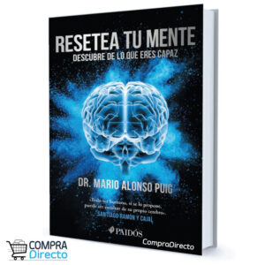 Resetea Tu Mente Dr. Alonso Puig