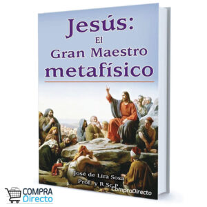 Jesus El Gran Maestro Metafísico